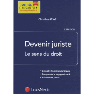 Devenir juriste : Le sens du droit