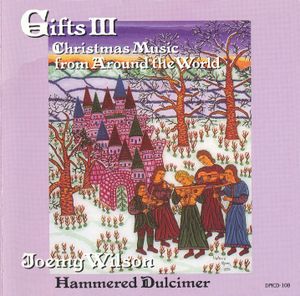 Gifts III: Christmas Music From Around the World