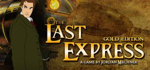 The Last Express: Gold Edition