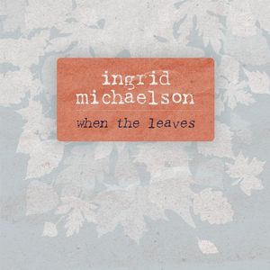 When the Leaves (Single)