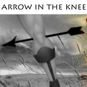 Arrow in the Knee (Single)