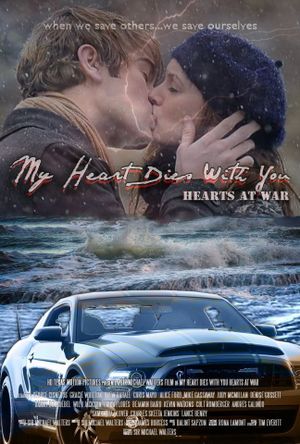 My Heart Dies with You: Hearts at War
