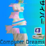 Pochette Computer Dreams