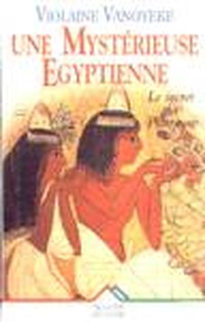 Une mystérieuse égyptienne