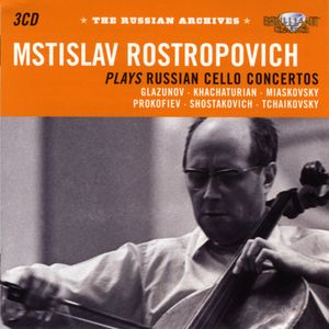 The Russian Archives: Mstislav Rostropovich plays Russian Cello Concertos