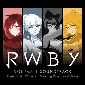 RWBY: Volume 1 Soundtrack (OST)