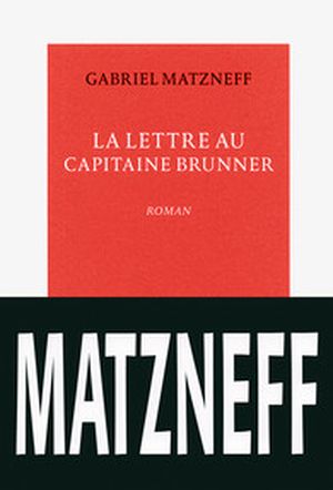 La Lettre au capitaine Brunner