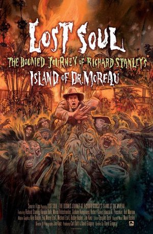 Lost Soul - The Doomed Journey Of Richard Stanley's Island Of Dr. Moreau