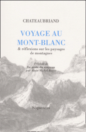 Voyage au Mont Blanc et réflexions sur les paysages de montagnes