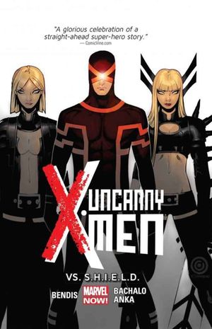 Uncanny X-Men Vs. S.H.I.E.L.D. - Uncanny X-Men (2013), tome 4