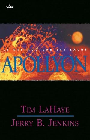 Apollyon - Left Behind, tome 5