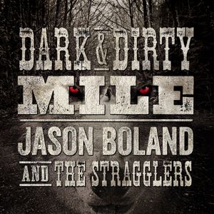 Dark and Dirty Mile