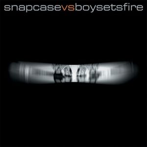 Snapcase vs boysetsfire (EP)