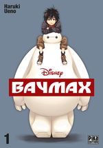 Couverture Baymax - Tome 1