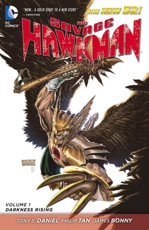 Darkness Rising - The Savage Hawkman, tome 1