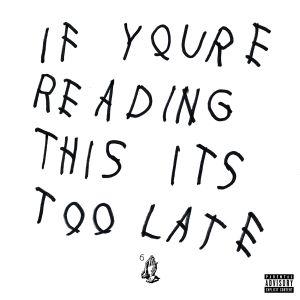 If You’re Reading This It’s Too Late