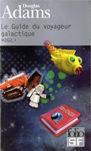 Couverture Le Guide du voyageur galactique - H2G2, tome 1