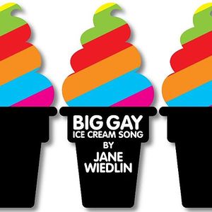 Big Gay Ice Cream Song (Single)