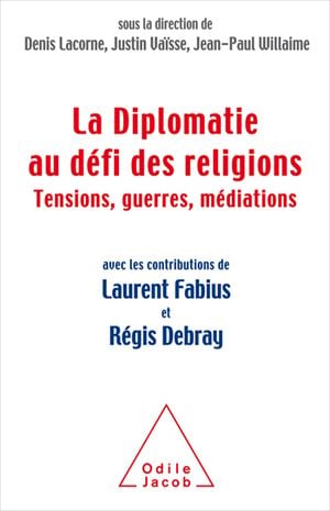 La Diplomatie au Défi des Religions