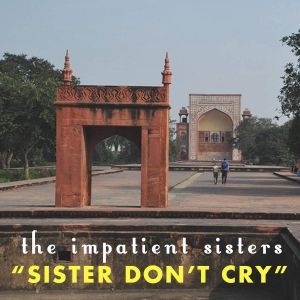 Sister Don't Cry (Single)