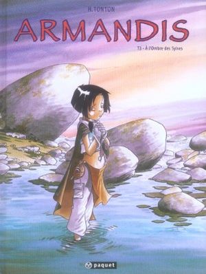 A l'ombre des Sylves - Armandis, tome 3