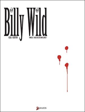 Mais où est donc Linus ? - Billy Wild, tome 1