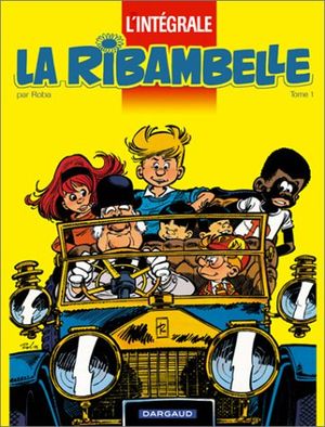 La Ribambelle, intégrale 1