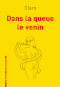 Dans la queue le venin