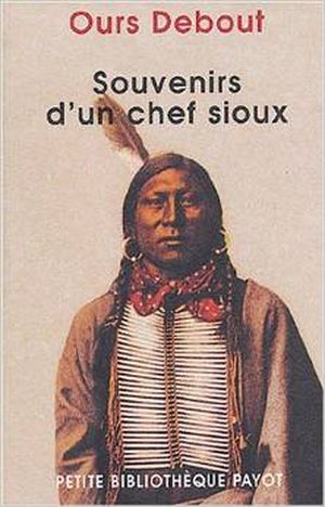 Souvenirs d'un chef Sioux
