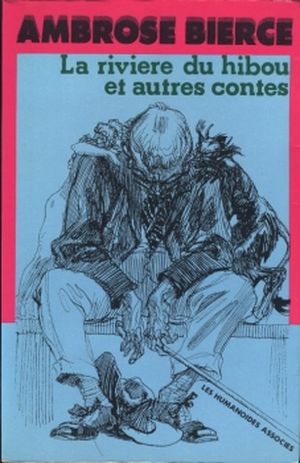 La rivière du hibou et autres contes