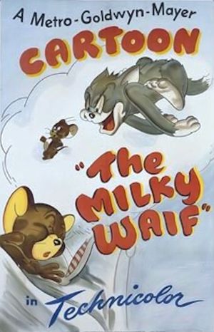 Tom and Jerry - The Milky Waif