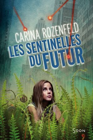 Les Sentinelles du futur