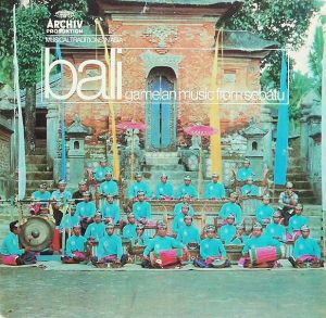 Bali: Gamelan Music From Sebatu