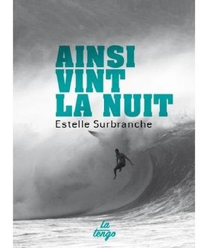 Ainsi vint la nuit