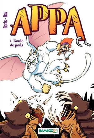 Appa (Version manga) - Tome 1 - Boule de poils