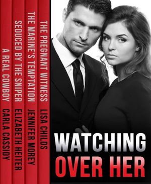 Watching Over Her (Mills & Boon e-Book Collections)