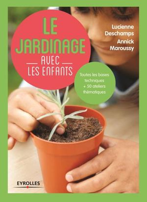 Le jardinage avec les enfants