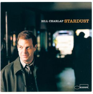 Stardust — The Bill Charlap Trio Plays the Music of Hoagy Carmichael