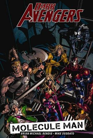 Dark Avengers: Molecule Man