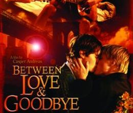 image-https://media.senscritique.com/media/000009100845/0/between_love_and_goodbye.jpg