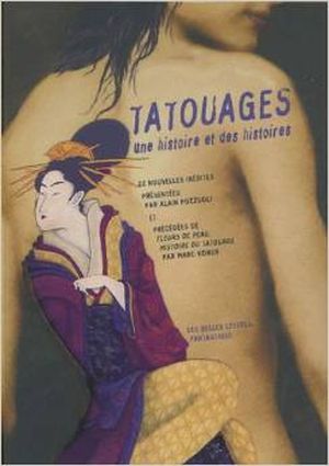 Tatouages, une histoire et des histoires