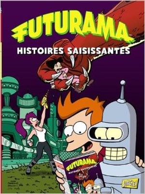 Histoires saisissantes - Futurama, tome 3