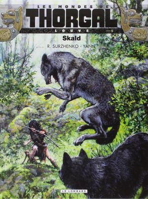 Skald - Les Mondes de Thorgal : Louve, tome 5