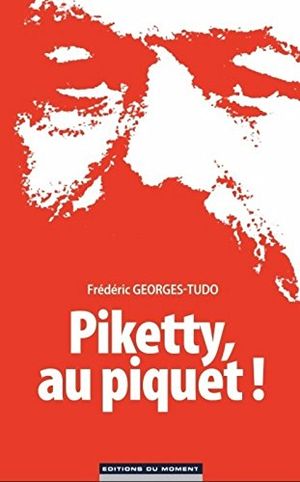 Piketty, au piquet !