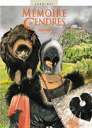 Montségur - Mémoire de Cendres, tome 6