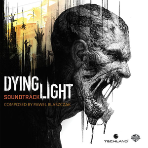 Dying Light: Oficjalny Soundtrack (OST)