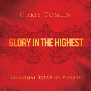 Glory In the Highest: Christmas Songs of Worship