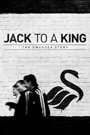 Jack to a king: The swansea story