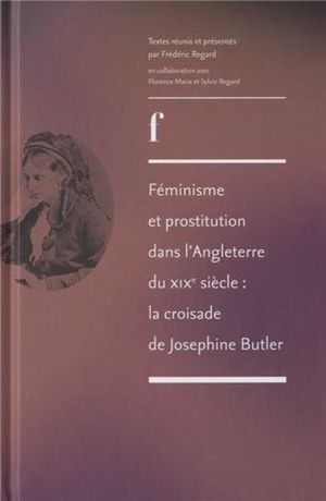 Féminisme et Prostitution dans l'Angleterre du XIXe siècle : La Croisade de Joséphine Butler