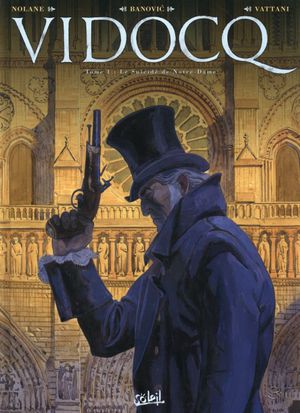 Le Suicidé de Notre-Dame - Vidocq, tome 1